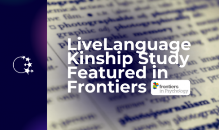 LiveLanguage Kinship Study Featured in Frontiers
